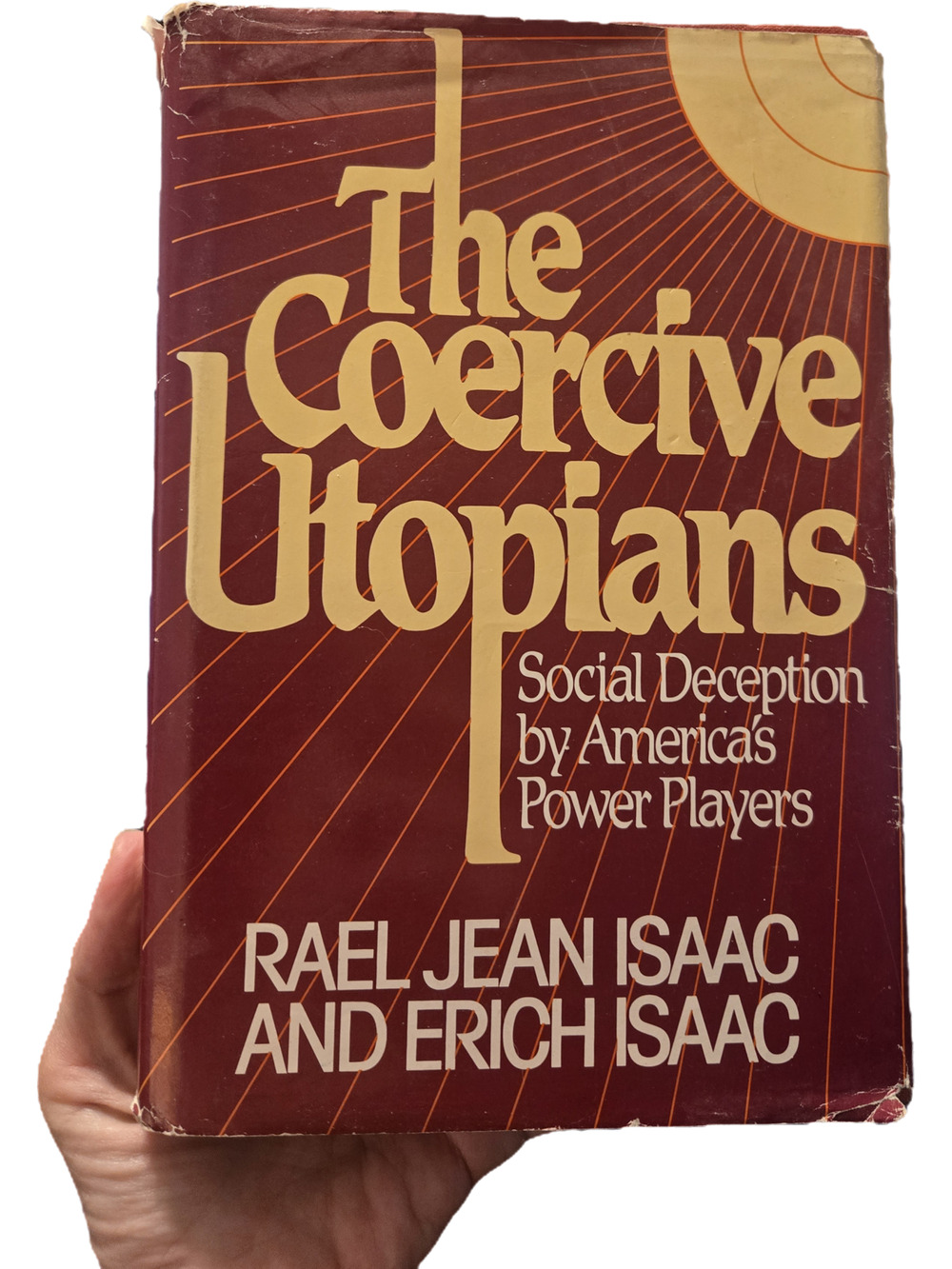 Coercive Utopians Social Deception Americas Power Players Hardcover 1983